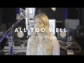 Lagu All too well - Taylor Swift // Brittany Maggs cover