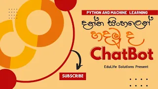 How to build A Chat Bot Using Python Machine Learning using Colab EduLIFE Solutions Sinhala