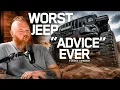 10 Pieces of Jeep Advice That Are Complete Garbage
