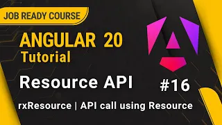 Angular 20 Tutorial for Beginners Resource API rxResource API