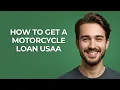 How to Get a Motorcycle Loan Usaa - GUIDE