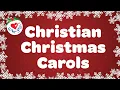 Download Lagu Christian Christmas Songs and Carols with Lyrics 🌟 Popular Christmas Worship Hymns 🎄⛪ 2022