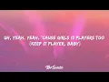 Coi Leray - Players (Lyrics) "girls are players too"