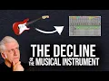 De ondergang van het muziekinstrument