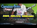 Download Lagu CEMARA BIRU dangdut klasik Tanpa (kendang, MELODY, BASS guitar)