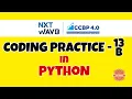 Coding Practice - 13B PYTHON NXTWAVE CCBP Code Solutions By GYM CODER PYTHON CP SERIES