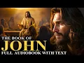 Download Lagu GOSPEL OF JOHN 📜 Miraculous Signs, Spiritual Insights - Full Audiobook With Text