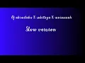 Download Lagu Dj akimilaku X sakitnya X maimunah | Slow version