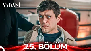 Yabani 25. Özet Bölüm: Bıçak Sırtında