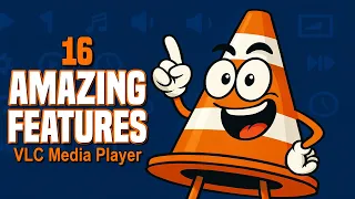 16 AMAZING VLC FEATURES You Didn t Know Existed 2026