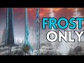 Elden Ring but I m ONLY using FROST