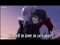 Lagu Nightcore: we fell in love in october || girl in red - lyrics