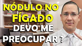 Quais os tratamentos para nódulo no fígado? Como é feito o Diagnóstico? [Enfermagem]