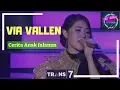 Download Lagu CERITA ANAK JALANAN - VIA VALLEN | 'VIA VALLEN' DANGDUT NEVER DIES (01/05/18)