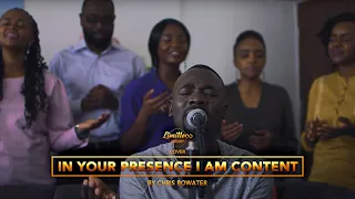 in your presence i am content by chris bowater limitless worship cover