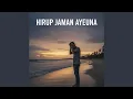 Hirup Jaman Ayeuna