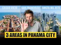 Moving to Panama City These are My Top 3 Areas