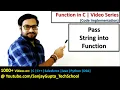 06 Function in C How to pass string into function in c programming by Sanjay Gupta