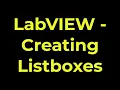 LabVIEW - Creating Listboxes