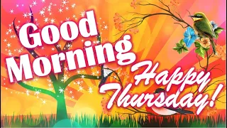 Good Morning THURSDAY GIF e-Card Greetings Have an Amazing day