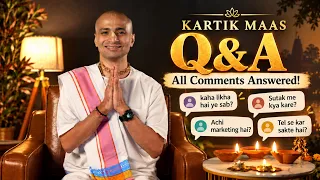 Kartik Maas Q&A πͺ | All Your Questions Answered π¬ | Krishna Kripa Dasa