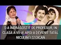 Download Lagu Povestea fabuloasa de dragoste traita de Angelica Stoican cu profesorul de romana, tatal Niculinei.