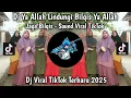 Lagu DJ YA ALLAH LINDUNGI BILQIS YA ALLAH JAGA BILQIS SOUND VIRAL SEJUTA UMAT VIRAL TIKTOK TERBARU 2025