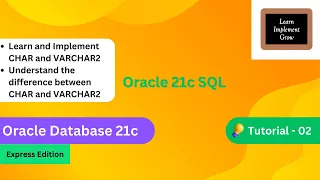Oracle 21c SQL Data Types - CHAR VARCHAR2 Tutorial 02