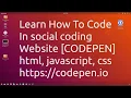 How to do Code in CODEPEN Practice UI Development Without Setting Up Web Development Environment