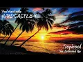 Lagu Paul Hardcastle   Tropicool The Extended Mix