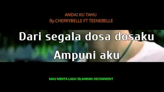 Download ANDAI KU TAHU  By.CHERRYBELLE FT TEENEBELLE MP3