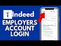 How to Login to Employers Account in Indeed App 2024