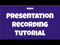 Presentation Recording Tutorial - Screencast-o-matic