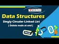 Circular Linked List - Delete end node