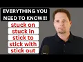 Download Lagu Learn Phrasal Verbs/stick to, stick out, stick around, stick with vs. stuck on, stuck in, stuck with