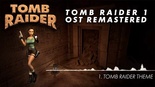 tomb raider 1 complete soundtrack hd ost remastered