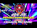 JOSJIS🔥DJ BREWOG 200 JUTA Pesona Gondanglegi 2025 FULL BASS DJ KARNAVAL SOUND HOREG TERBARU 2025