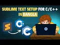 How to setup Sublime Text for Competitive Programming in bangla Sublime Text C Windows11