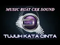 Download Lagu MUSIK BUAT CEK SOUND TERBARU | TUJUH KATA CINTA ( TUJHE DEKHA TO )