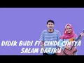 Download Lagu DIDIK BUDI ft. CINDI CINTYA _-_ SALAM DARIKU (COVER LIRIK  video)