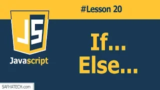 How to Deal with If Statement in JavaScript Lesson 20 JavaScript Tutorial