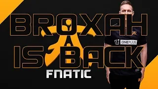 Broxah is back