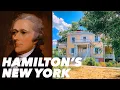 Alexander Hamilton s Life in New York