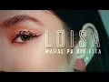 Mahal Pa Rin Kita - Loisa Andalio (Audio)