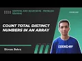 Sorting and Searching Part 1 Count Total Distinct Numbers in an Array CodeChef Tutorials