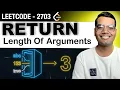 Return Length Of Arguments Passed - Leetcode 2703 Python