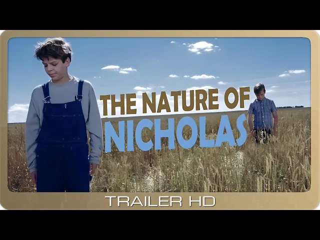 The Nature of Nicholas ≣ 2002 ≣ Trailer ᴴᴰ