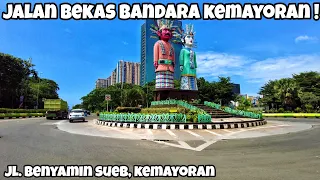 Download JALAN INI BEKAS BANDARA KEMAYORAN ! Jl. Benyamin Sueb Ex Bandara Kemayoran MP3