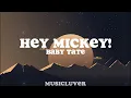 Download Lagu Hey  Mickey! - Baby Tate (lyrics)