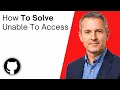 How To Solve Unable To Access On GitHub